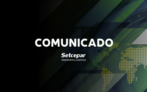 Comunicado SETCEPAR: Esclarecendo as últimas decisões da Justiça Federal sobre Piso mínimo de frete