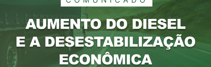 Aumento do diesel e a desestabilização econômica